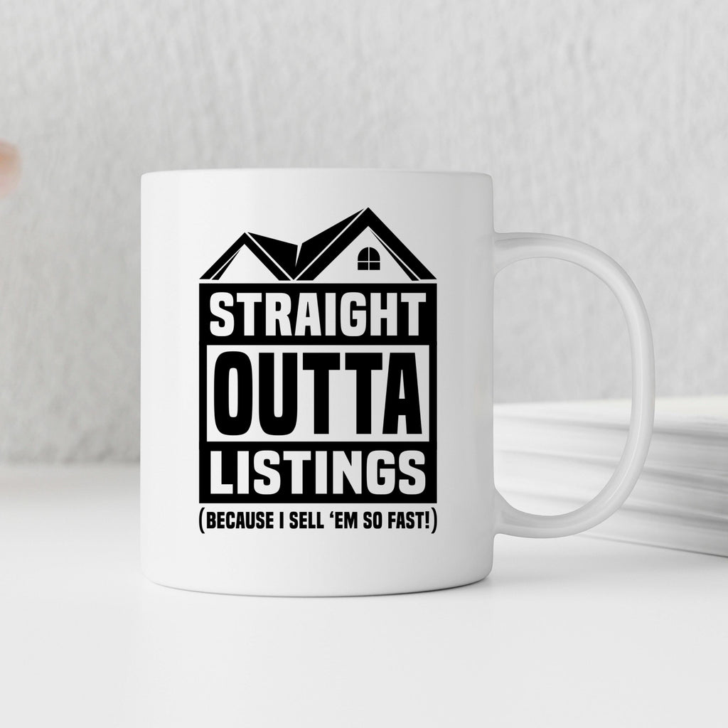 White ceramic coffee mug with black “STRAIGHT OUTTA LISTINGS” lettering