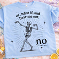 Light blue graphic tee with skeleton and 'hear me out' + 'no' text