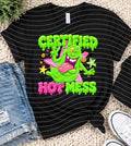 Certified Hot Mess Graphic Tee