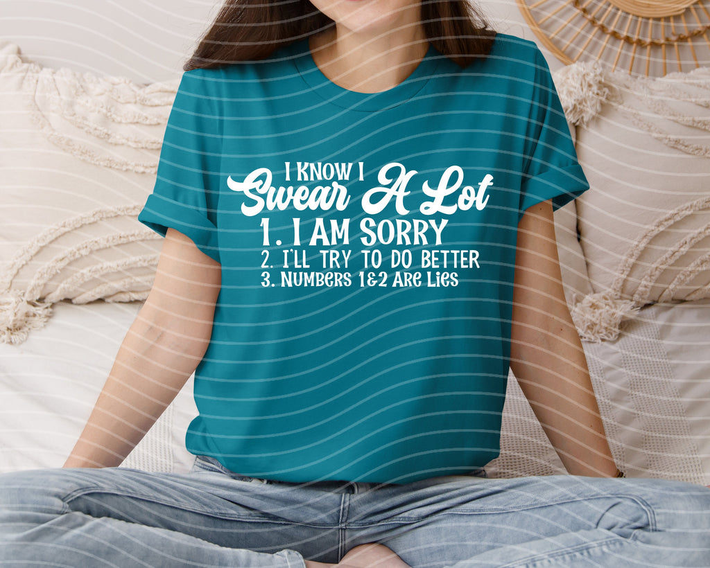 I Know I Swear a Lot Graphic Tee