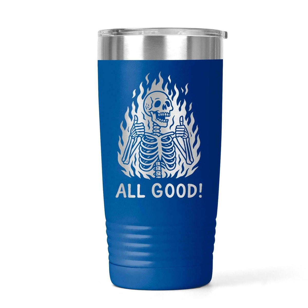 Blue insulated travel tumbler with stainless lid and white “All Good!” skeleton graphic
