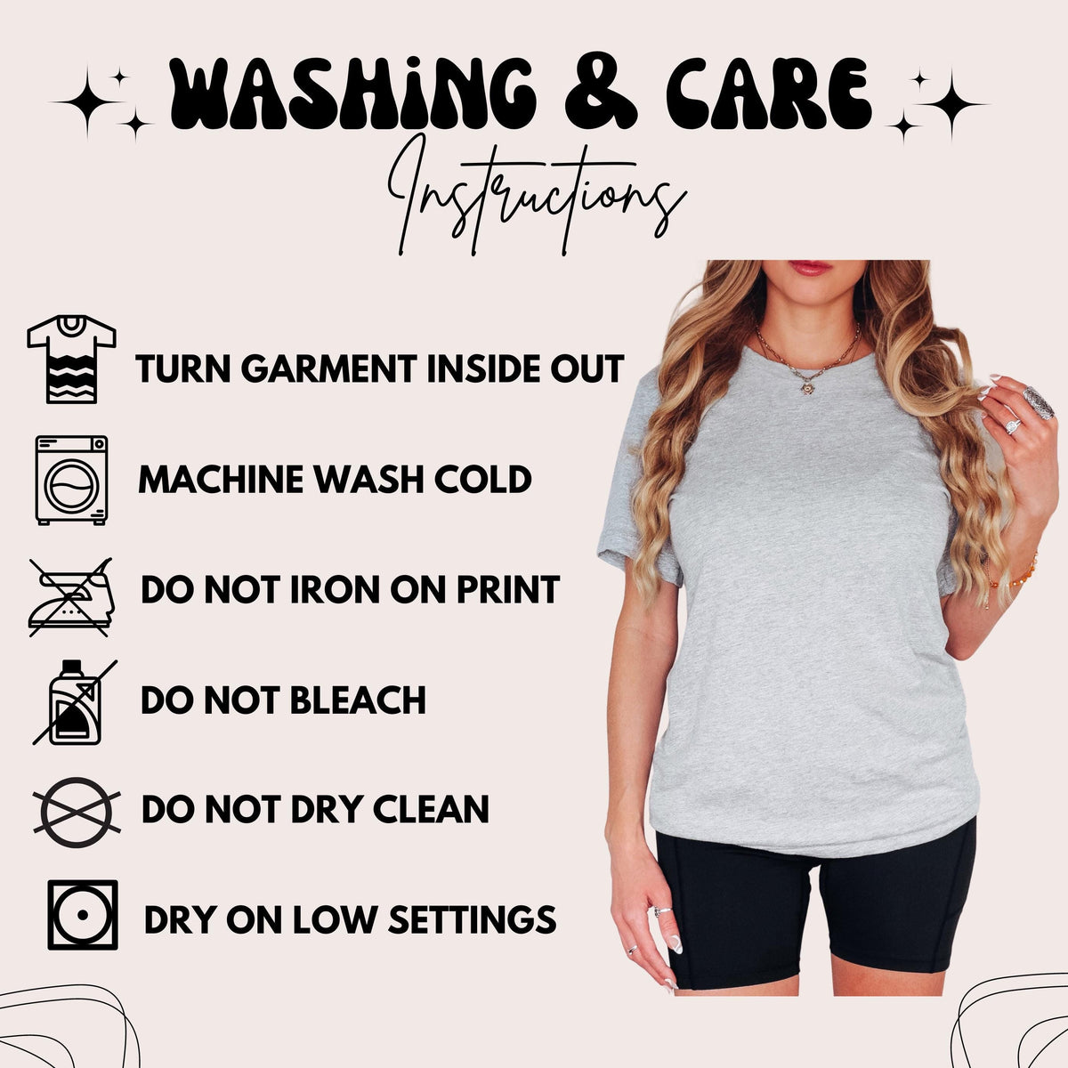 Unisex tee washing & care instructions: turn inside out, machine wash cold, no bleach