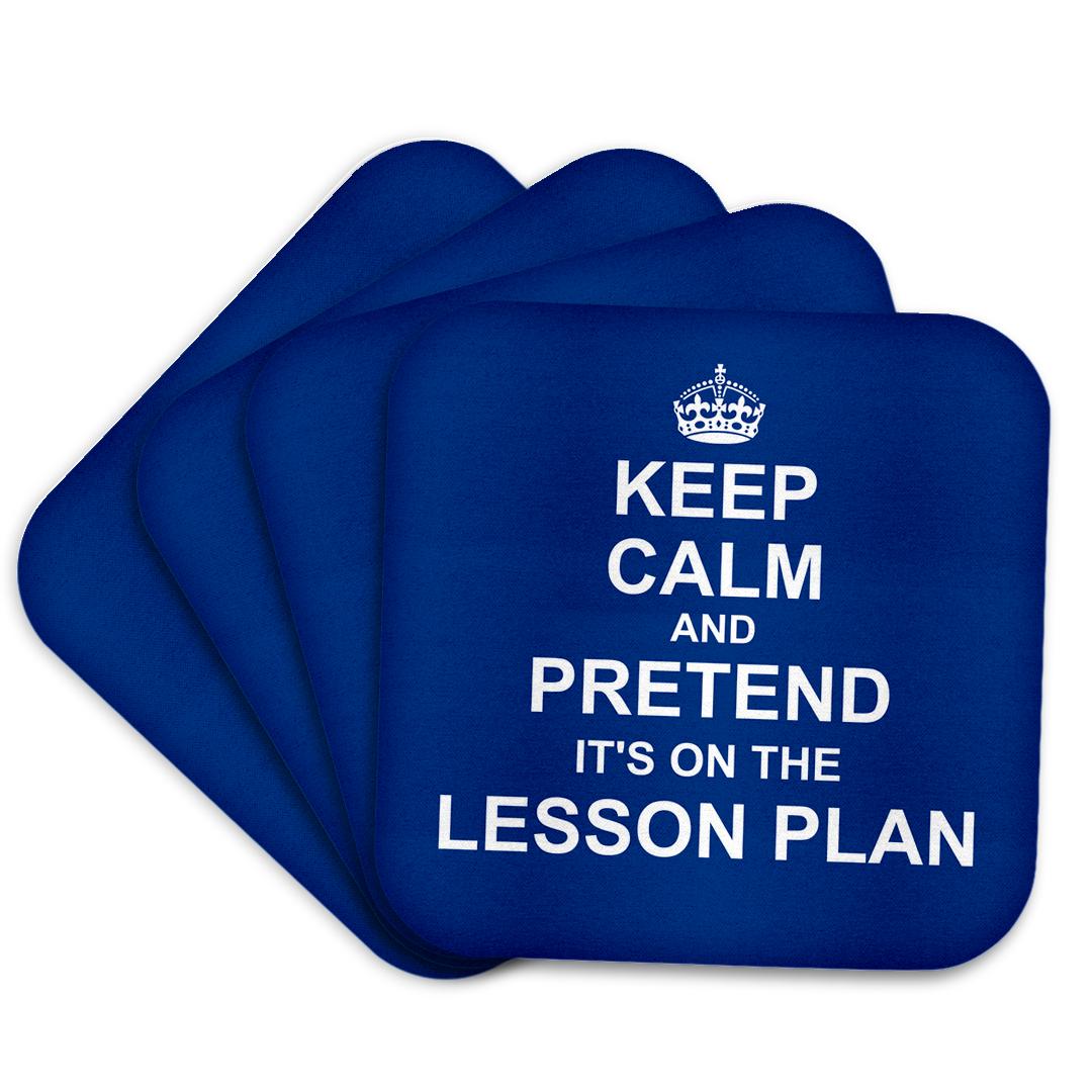 3dRose InspirationzStore Typography - Navy Blue Keep Calm and Pretend its on the Lesson Plan teacher gift - Coasters (cst_179742)