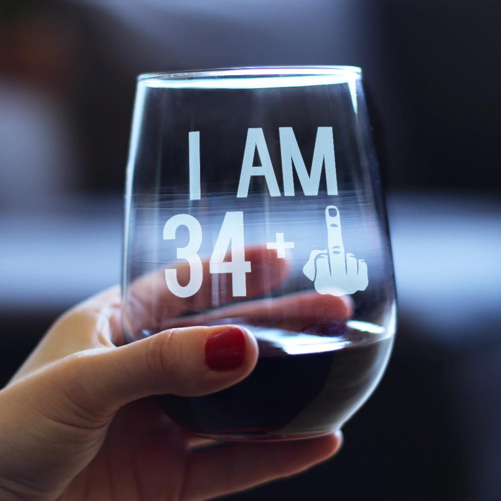 34 + 1 Middle Finger - 35th Birthday Stemless Wine Glass for Women & Men - Cute Funny Wine Gift Idea - Unique Personalized Bday Glasses for Mom, Dad, Friend Turning 35 - Drinking Party Decoration