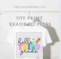 Hello Kindergarten Shirt, Hello First Grade Shirt, Hello Second Grade Shirt, Hello Third Grade Shirt, Back To School DTF transfer Ready to Press Transfer