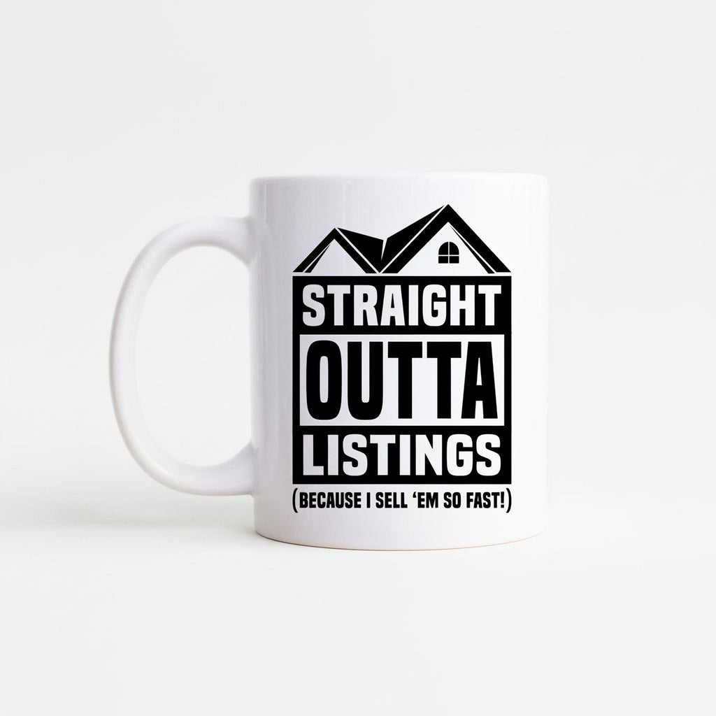 White ceramic mug with black “STRAIGHT OUTTA LISTINGS” house graphic
