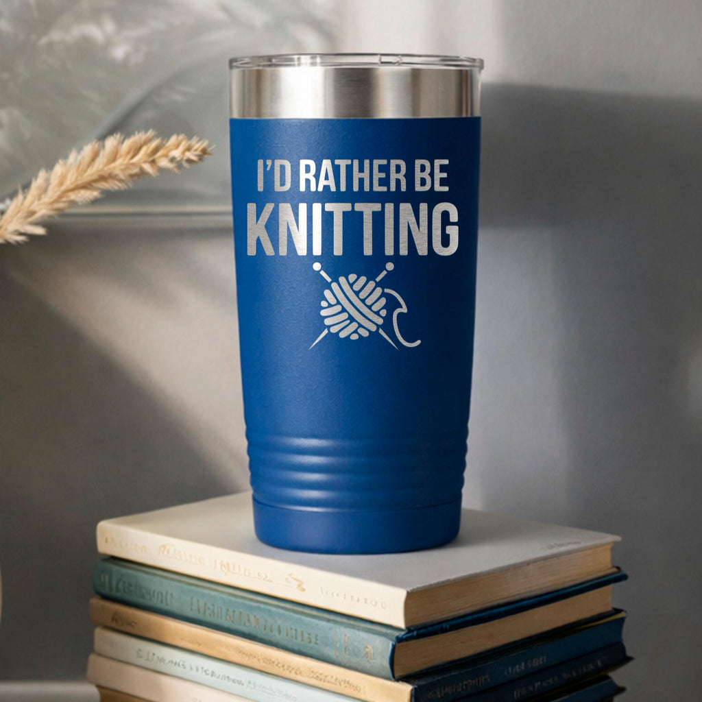 Double-wall stainless steel tumbler in blue with “I’d rather be knitting” design