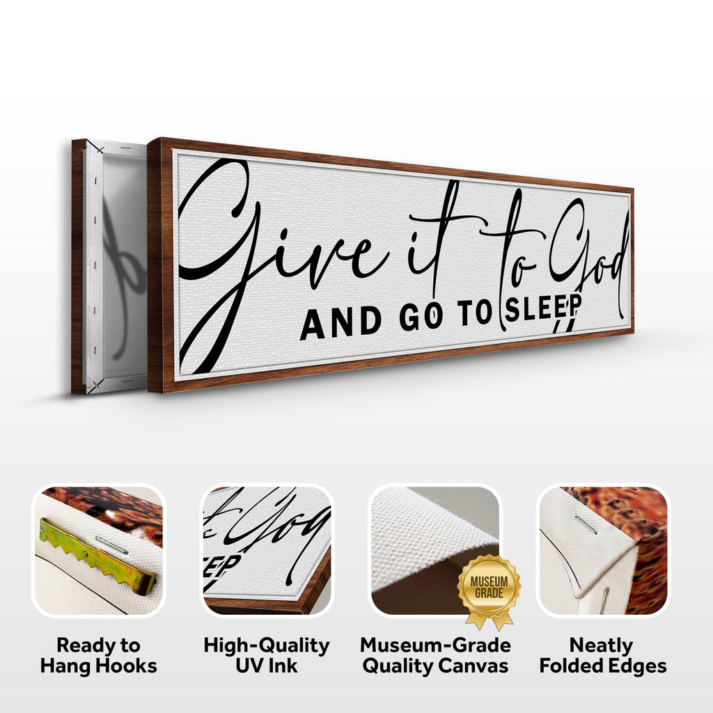 Give It To God And Go To Sleep Sign VIII