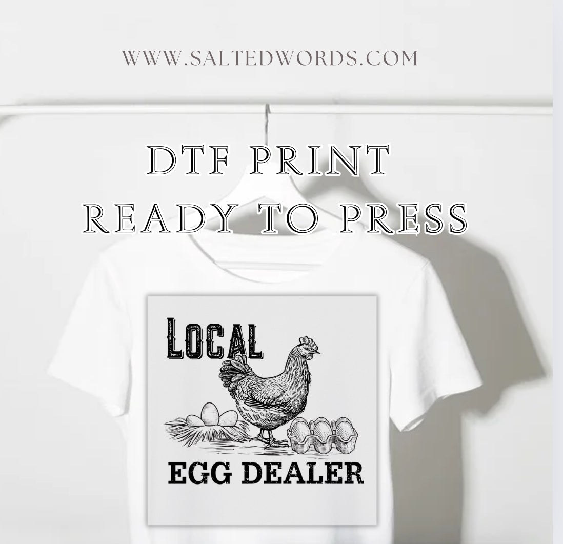 Local Egg Dealer DTF Transfer