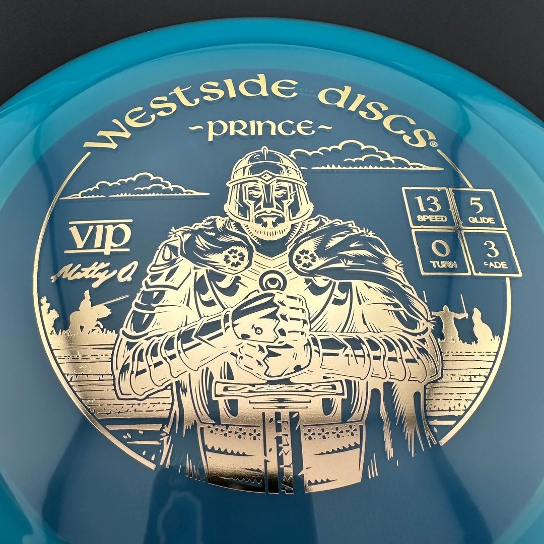 VIP Prince - Matty Orum Signature Series