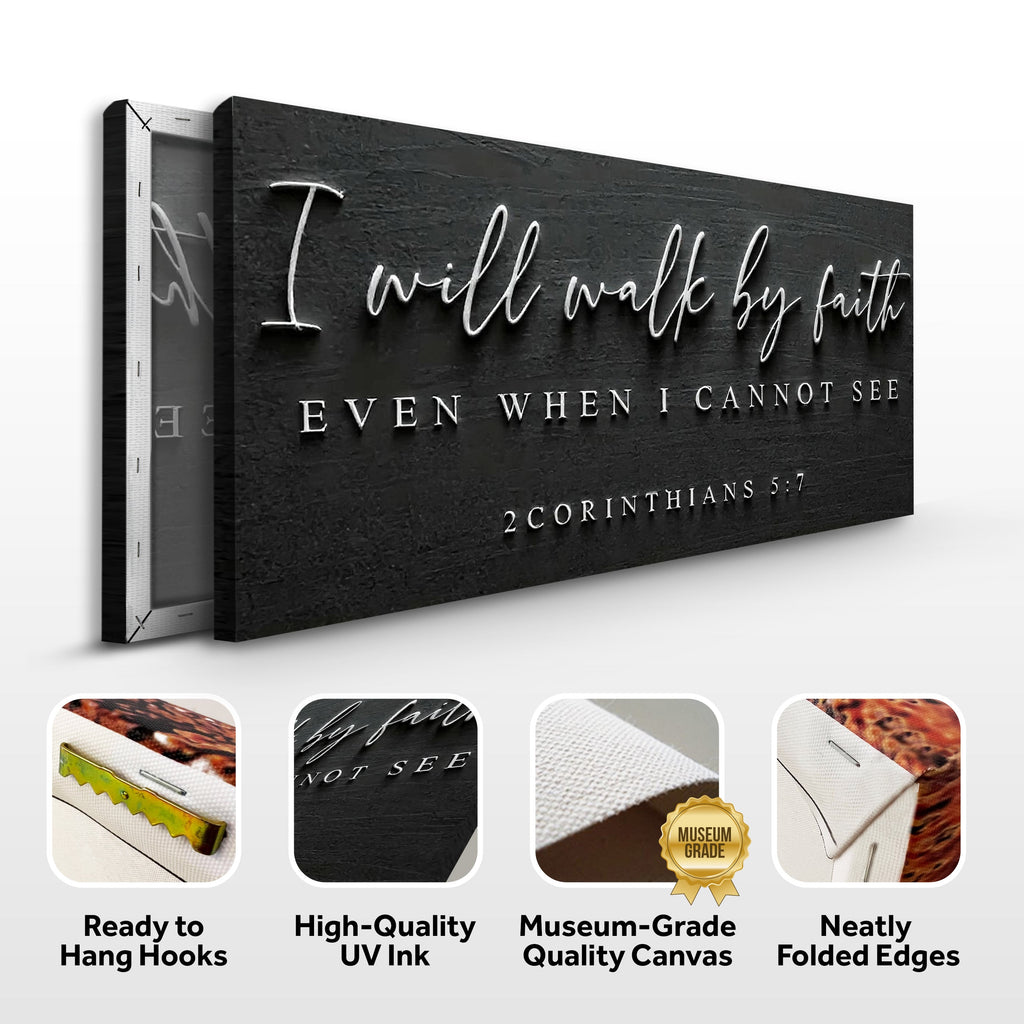 I Will Walk By Faith - 2 Corinthians 5:7 Faith Sign III