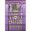 Hardcover book cover, purple with 'Hip Hop is History' and 'QUESTLOVE'.