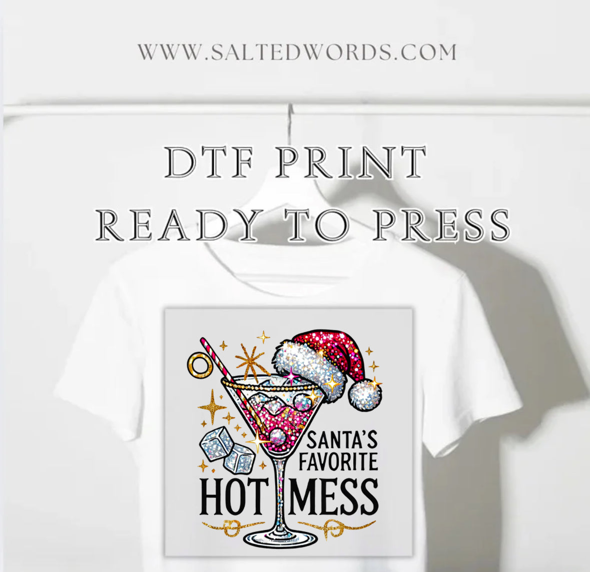 Santa’s favorite hot mess martini glass funny Christmas print DTF print