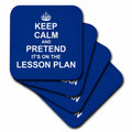 3dRose InspirationzStore Typography - Navy Blue Keep Calm and Pretend its on the Lesson Plan teacher gift - Coasters (cst_179742)