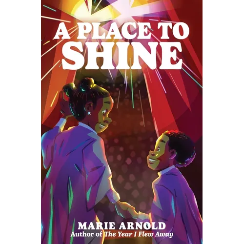 Hardcover novel with colorful cover art and title 'A PLACE TO SHINE'.