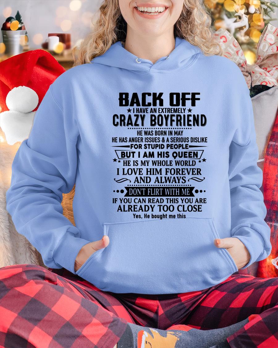 May - Back Off I Have An Extremely Crazy Boyfriend - Gift For Wife From Husband - NGHL05 (SKUT-BACKOFF-05)