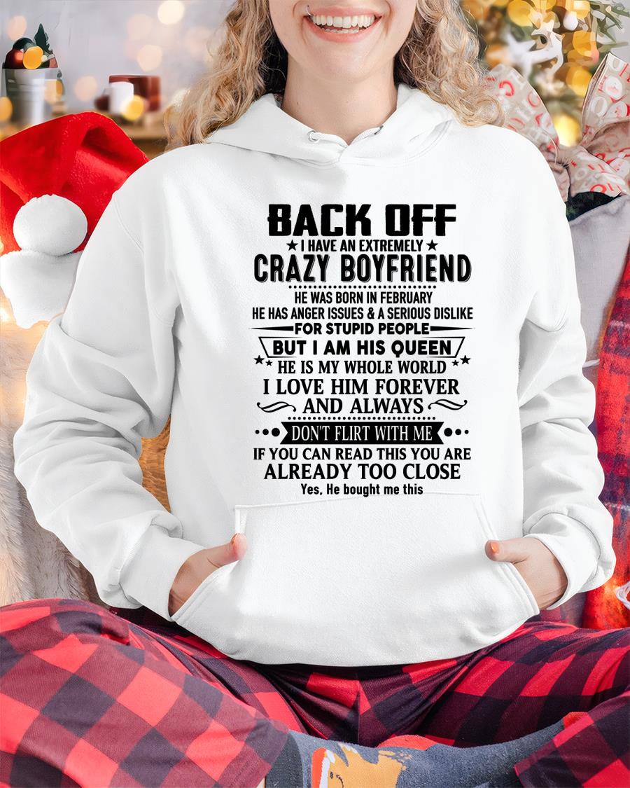 February - Back Off I Have An Extremely Crazy Boyfriend - Gift for Wife From Husband NGHL02 (SKUT-BACKOFF-02)
