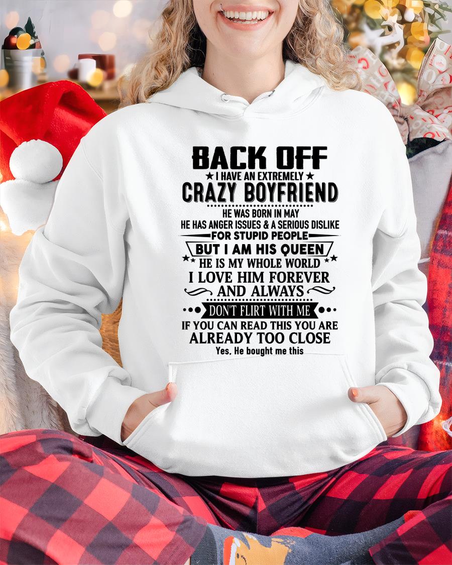 May - Back Off I Have An Extremely Crazy Boyfriend - Gift For Wife From Husband - NGHL05 (SKUT-BACKOFF-05)
