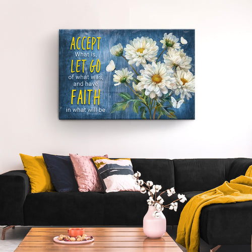 Blue canvas wall art with white daisies and yellow “Accept…Let Go…Faith” text