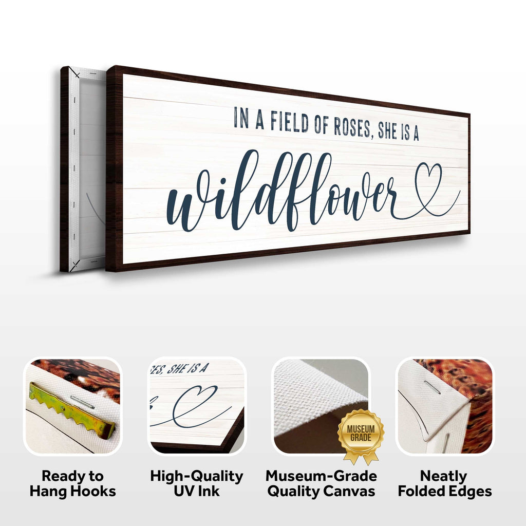 She Is A Wildflower Sign II