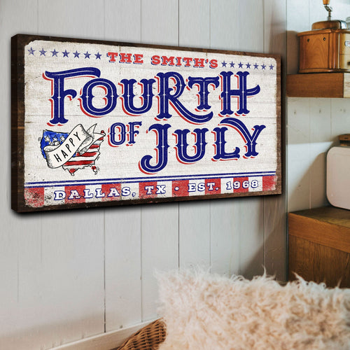 Personalized Fourth of July welcome canvas sign with blue 'Fourth of July' lettering