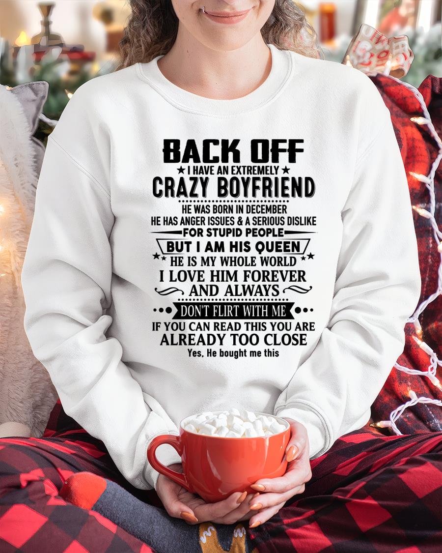 December - Back Off I Have An Extremely Crazy Boyfriend - Gift For Wife From Husband - NGHL12 (SKUT-BACKOFF-12)
