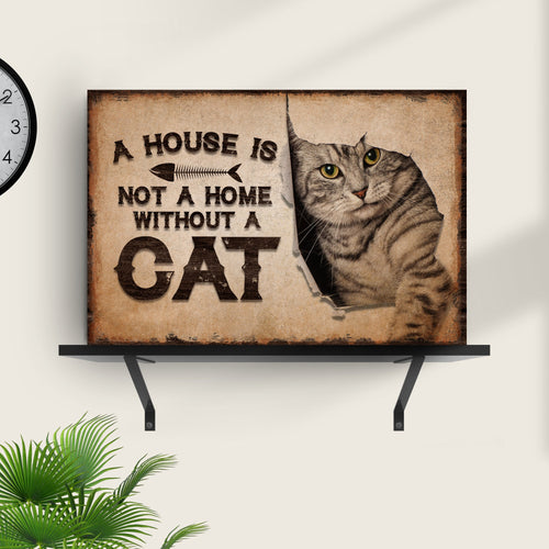 Landscape canvas cat pet sign with tabby cat and 'A house is not a home without a cat'
