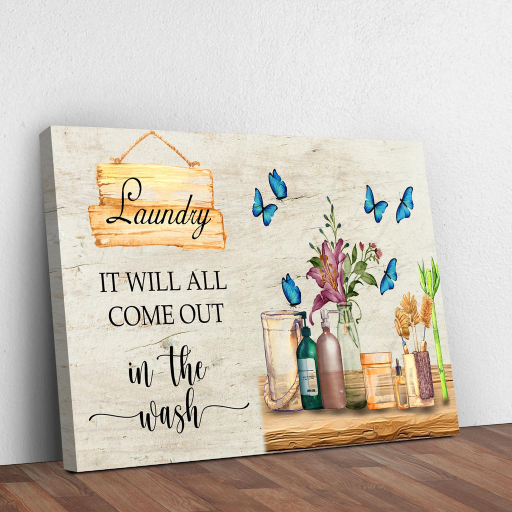 It Will All Come Out In The Wash Laundry Sign