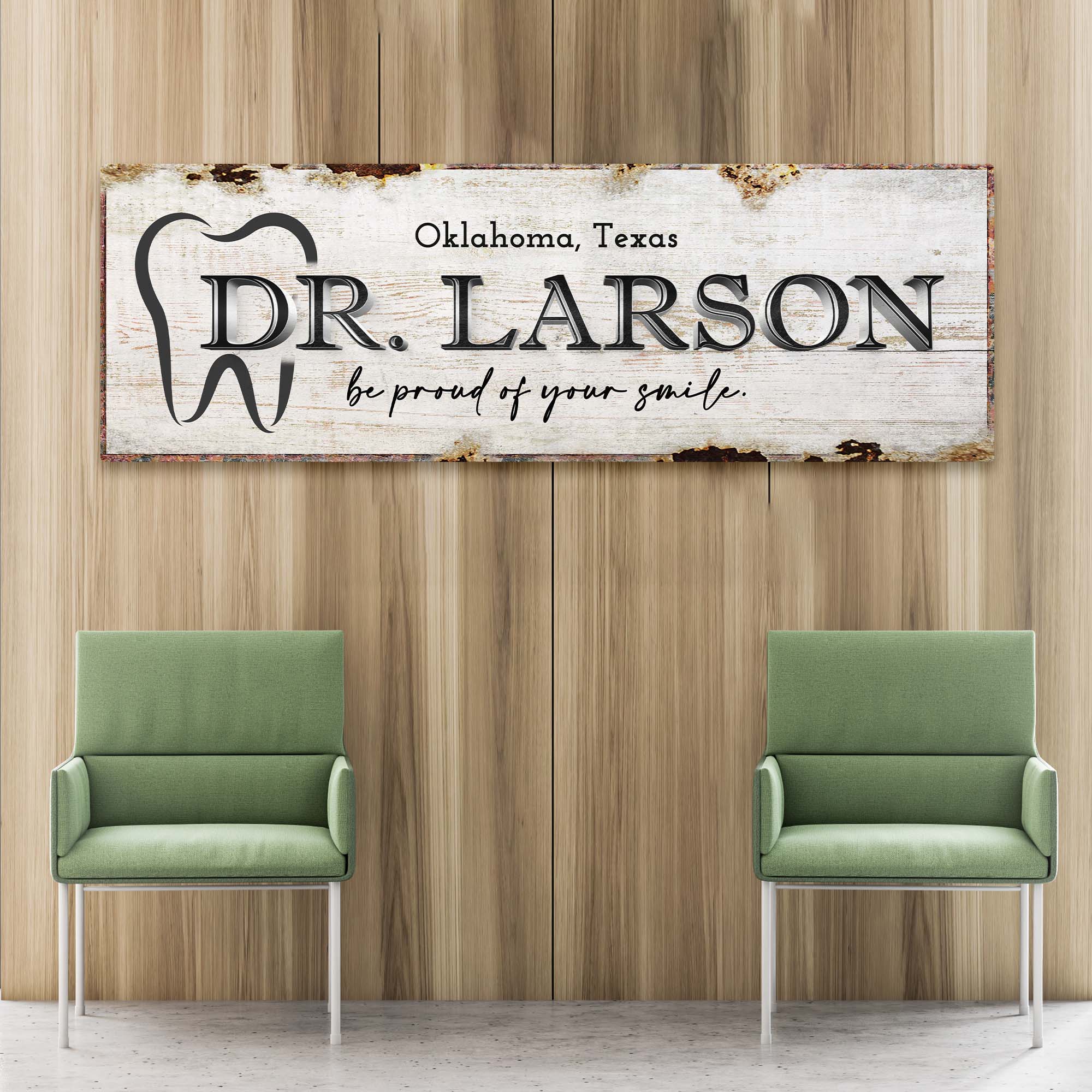 Dentist name sign with weathered white panel, black tooth icon, and gold Dr. Larson text