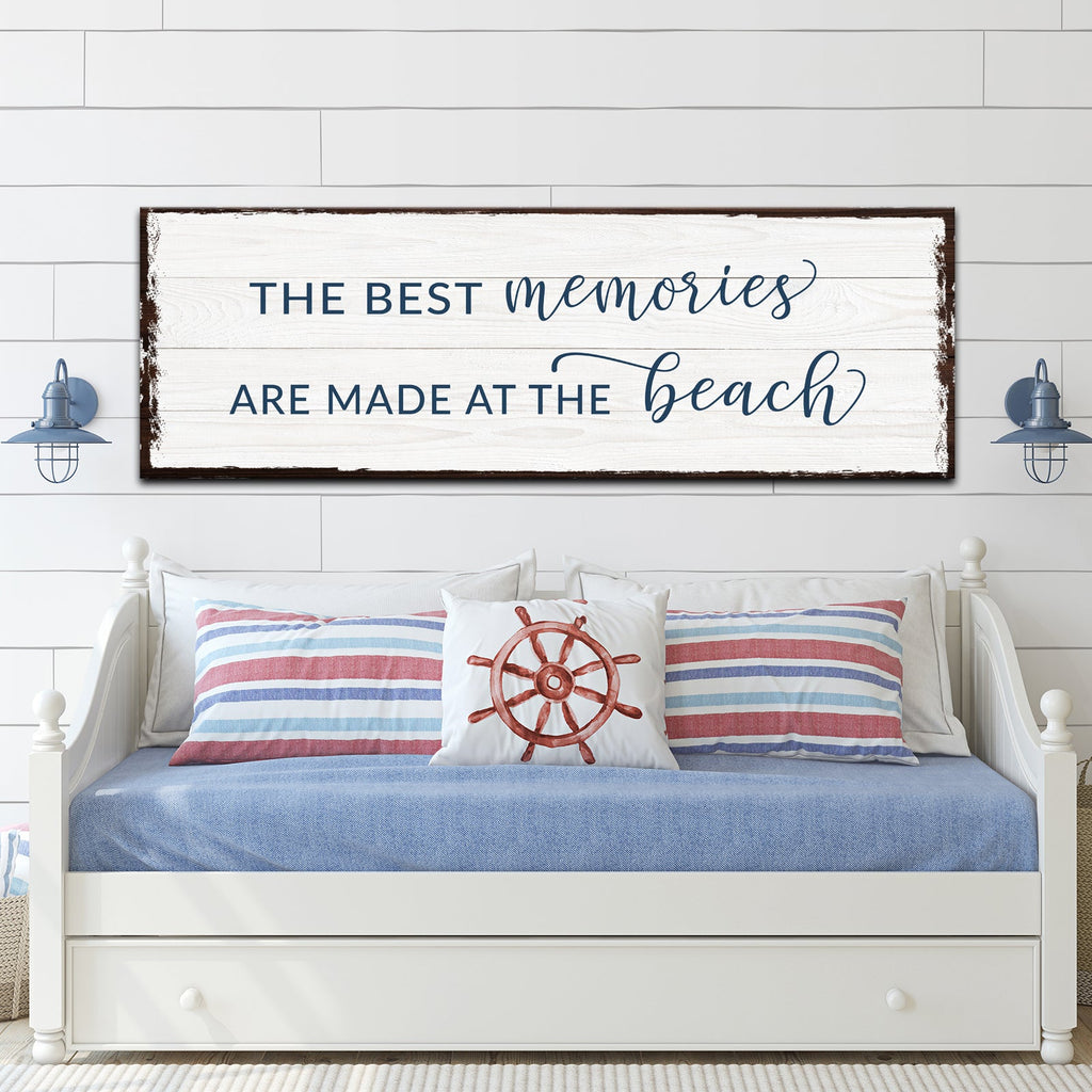 Best Memories At The Beach Sign
