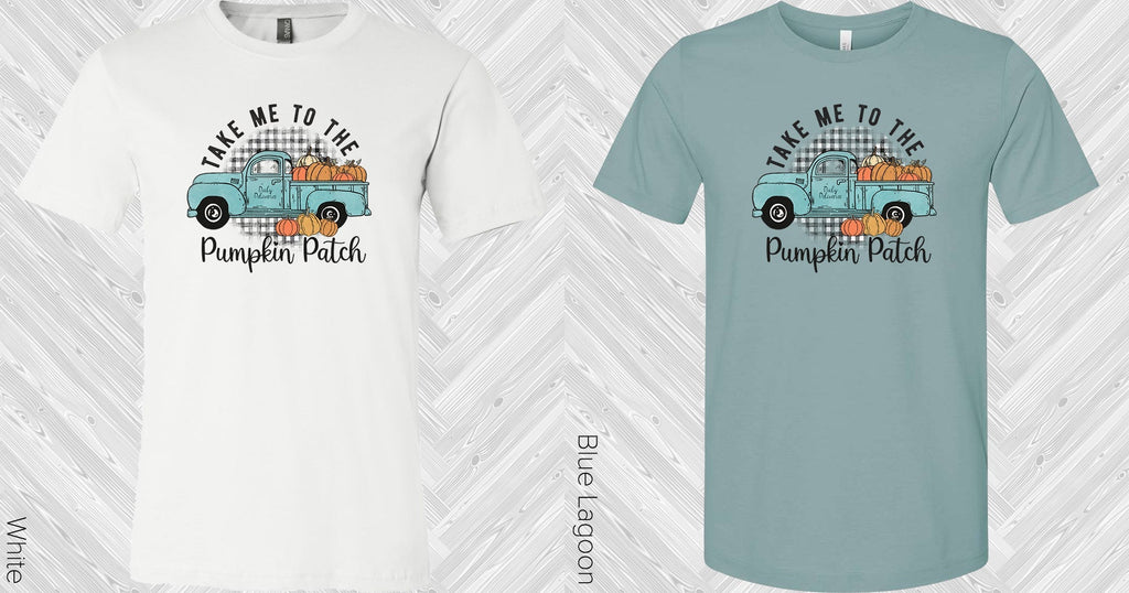 Take Me to the Pumpkin Patch Graphic Tee