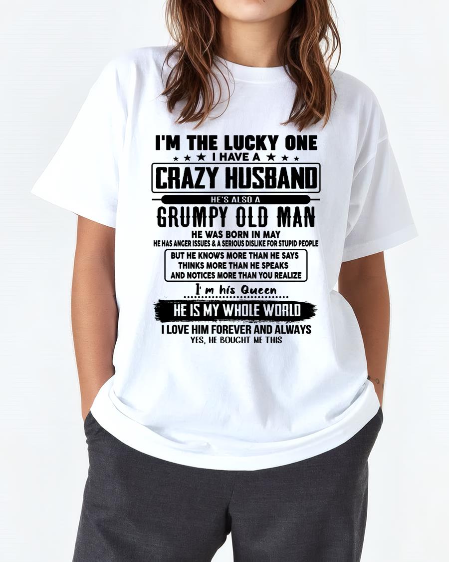May - I am Lucky One I Have A Crazy Husband - Gift for Wife From Husband - NGHL05 (SKUT-LUCKYONE-05)