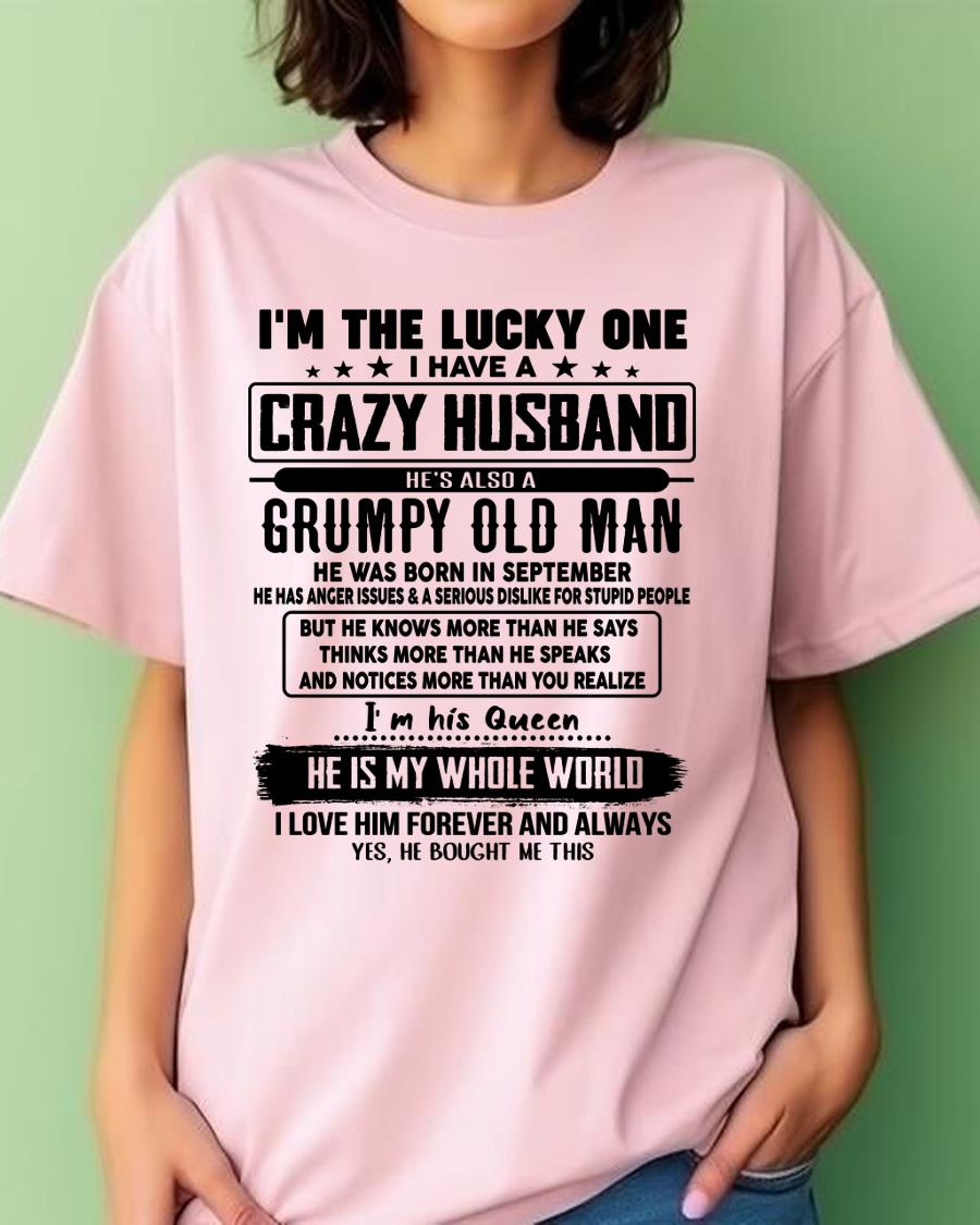 September - I am Lucky One I Have A Crazy Husband - Gift for Wife From Husband - NGHL09 (SKUT-LUCKYONE-09)