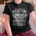 I Get My Attitude From My Freaking Awesome Mom - Gift for Daughter From Mom - NGHL00