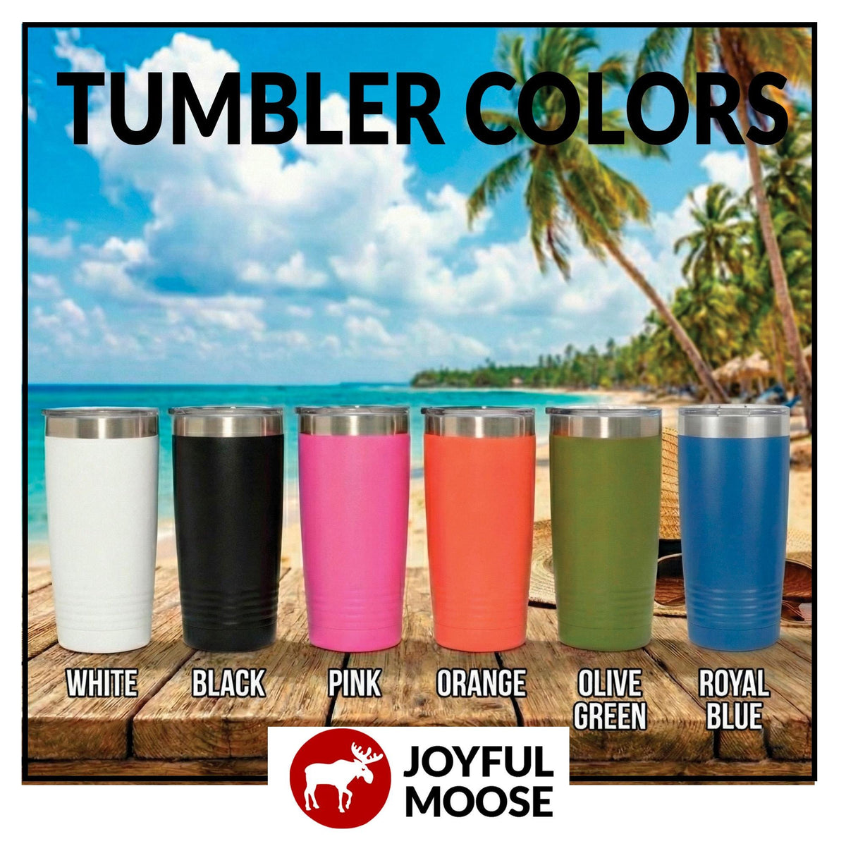 Tumbler colors chart showing multiple cup shades: white, black, pink, orange, olive, royal blue