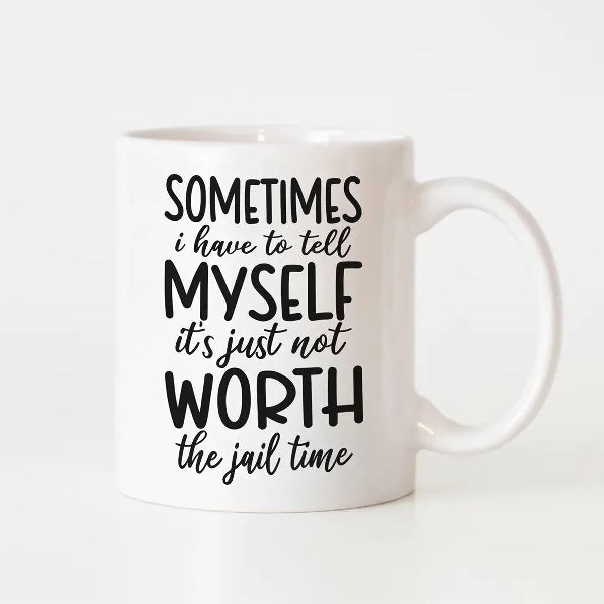 White ceramic coffee mug with “SOMETIMES i have to tell myself… the guilt time” quote