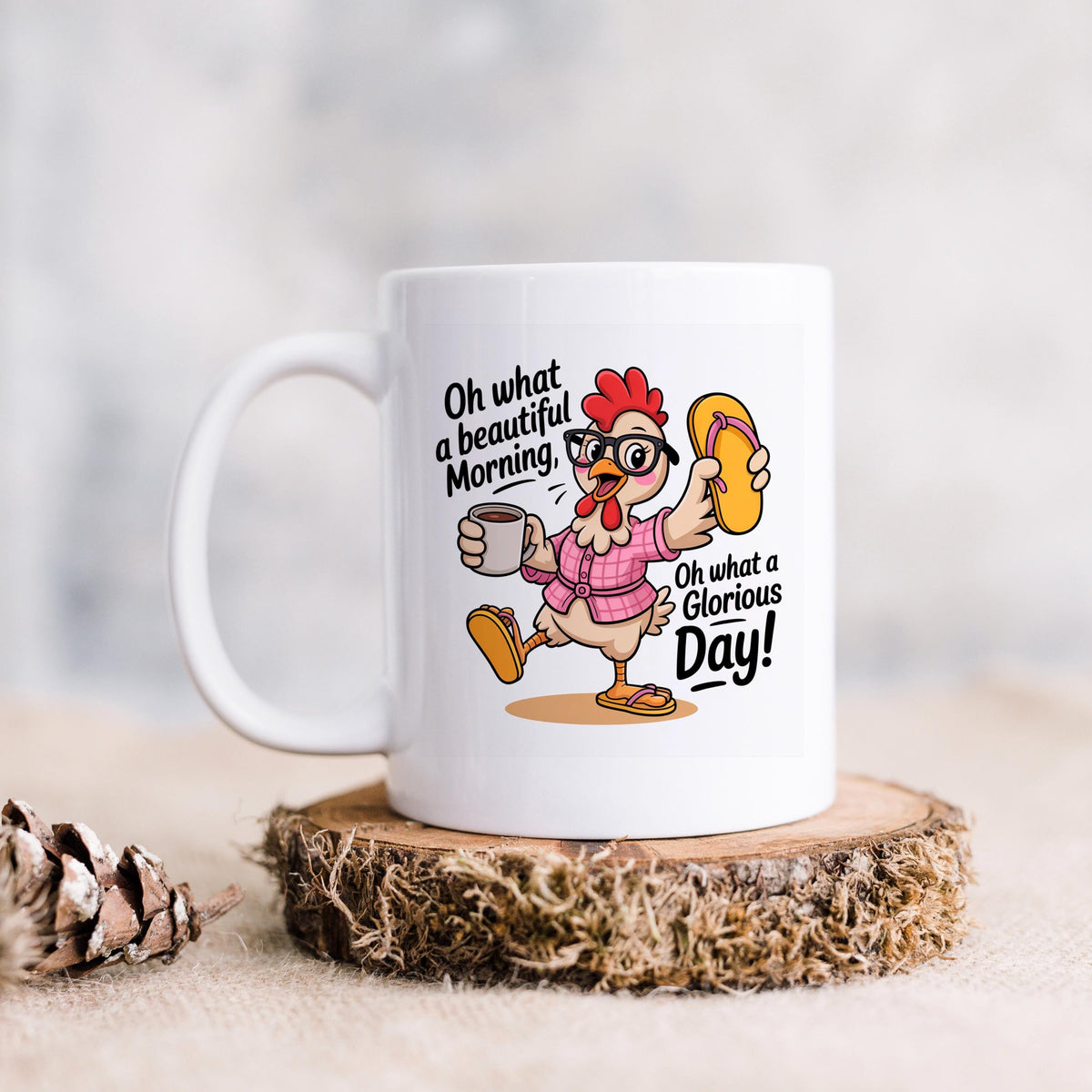 White ceramic mug with chicken graphic and fun morning message printed on the front