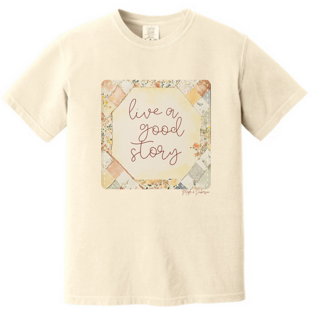 Live a good Story Tshirt - Long Sleeve - Crewneck - Hoodie