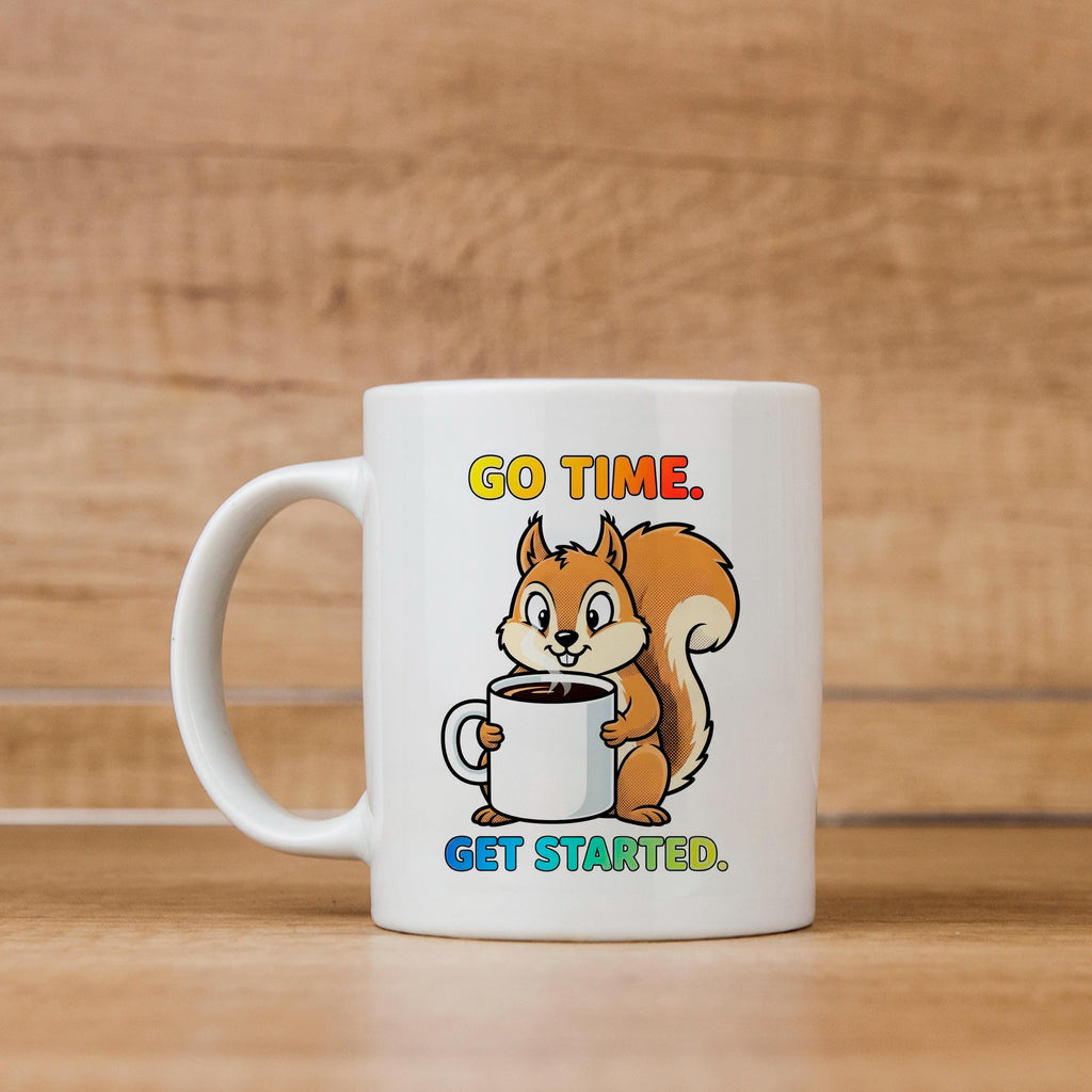 White coffee mug featuring a squirrel holding a cup; "GO TIME. GET STARTED."
