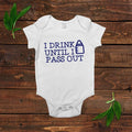 Newborn white short-sleeve bodysuit with blue 'I drink until it pass out' print
