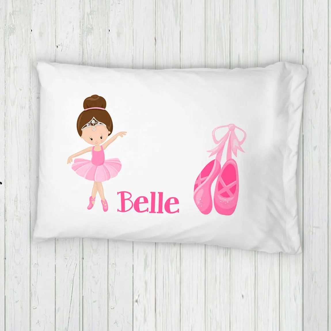 White pillowcase with pink ballerina girl, ballet shoes, and name Belle