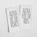 Flour sack kitchen towel set with Alexa text: "Do the dishes" and "Feed the kids"
