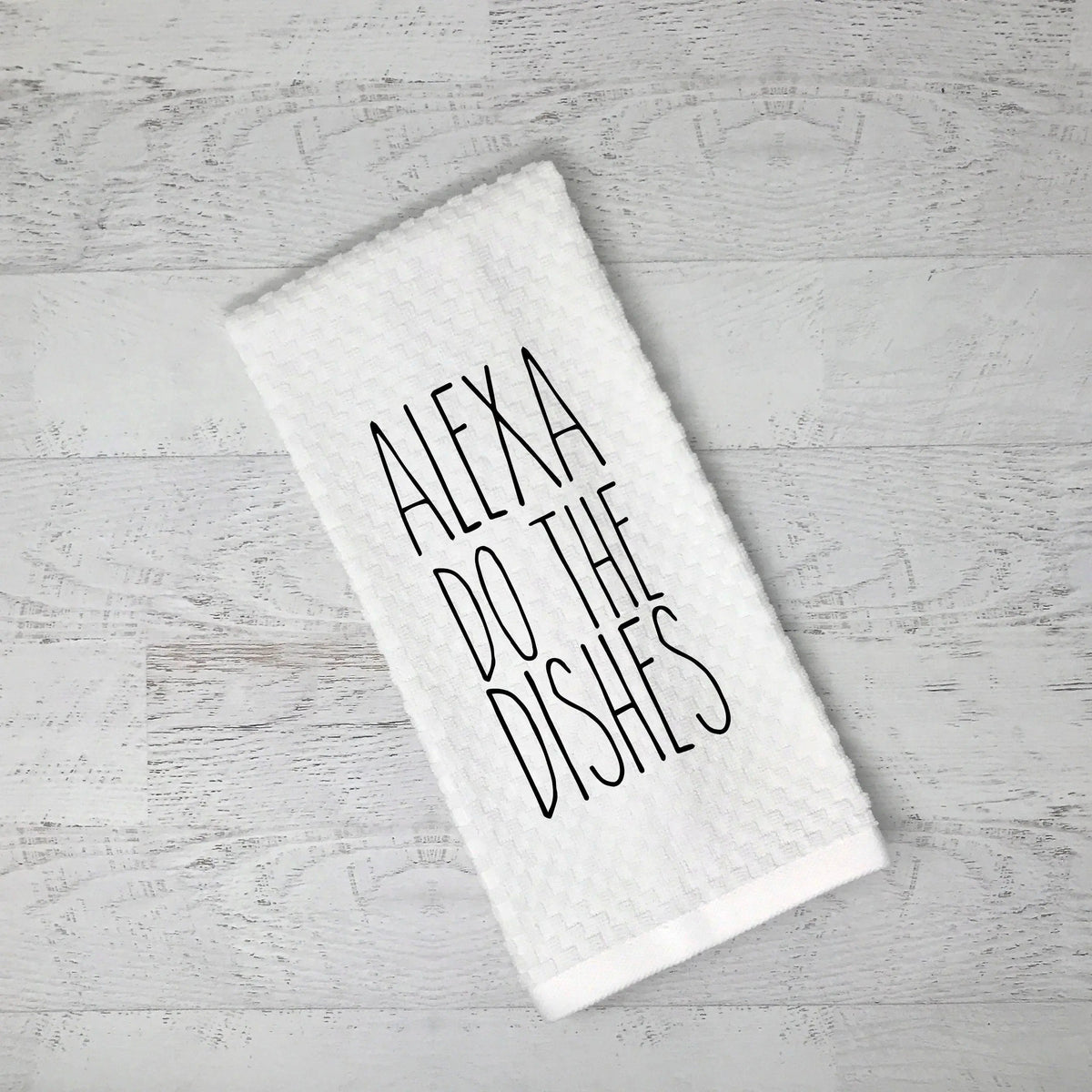 Flour sack kitchen tea towel with Alexa text: "Do the dishes"
