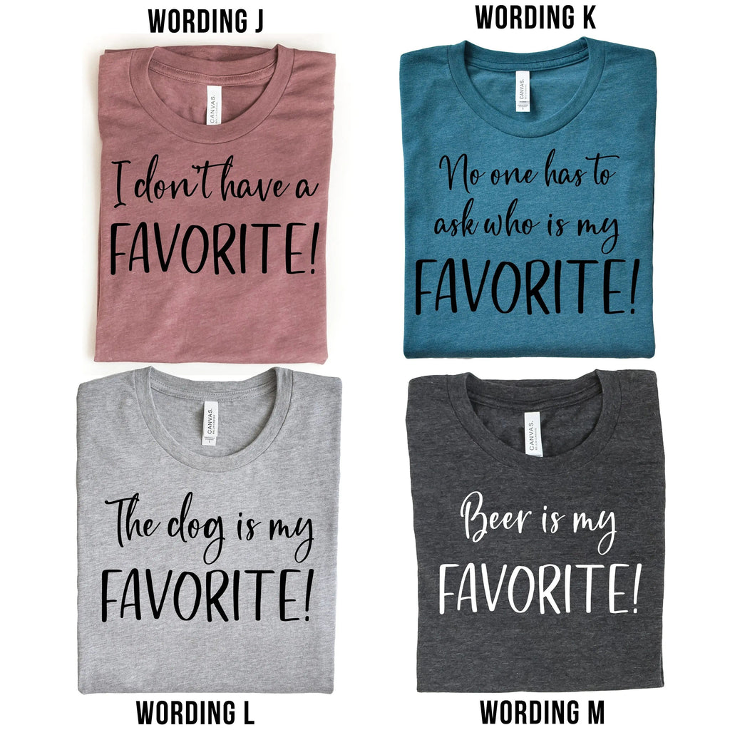 Unisex T-shirts in mauve, teal, light gray, and dark gray with 'FAVORITE!' lettering