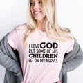 Light pink T-shirt with black “I LOVE GOD… CHILDREN” message, crew neck, short sleeves