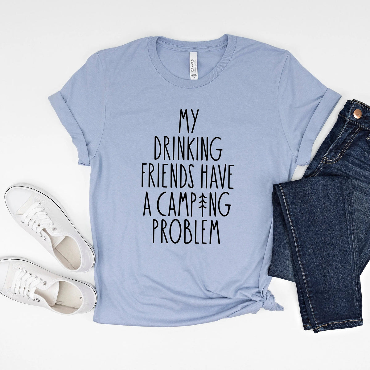 Light blue unisex graphic tee: 'My Drinking Friends have a camping problem'