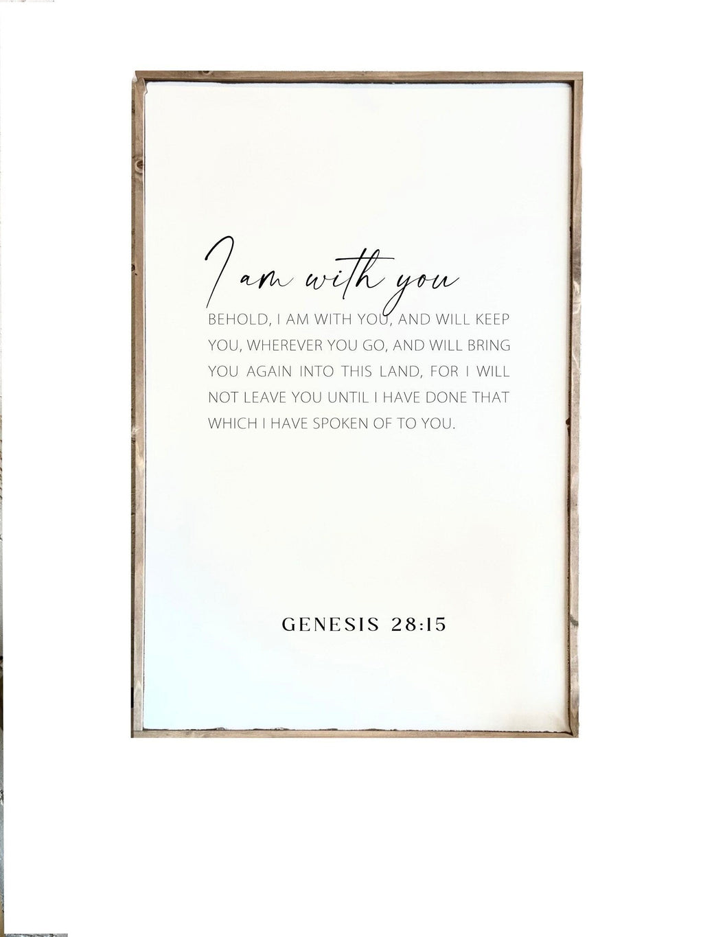 Genesis 28:15 Bible Verse Framed Wood Sign / Home Decor / Modern Decor / Jesus Signs / Faith Based Decor / Christian Home Decor