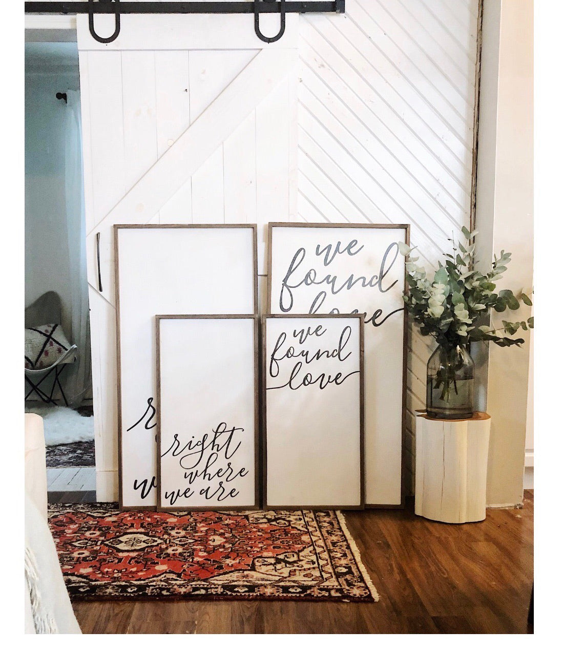 We found love right where we are quote sign collection