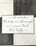 Oh and when the kids are old enough framed wood sign / home decor signs