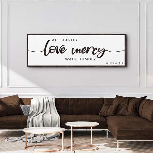 Framed wall sign canvas with “ACT JUSTLY,” “Love mercy,” “WALK HUMBLY,” and “MICAH 6:8.”